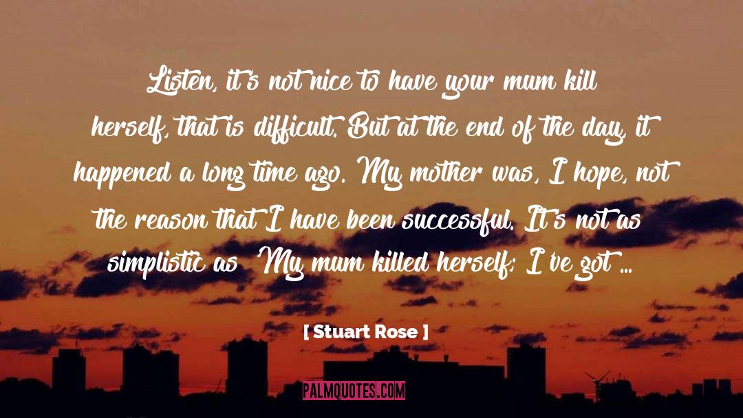 Memories Of Mother quotes by Stuart Rose