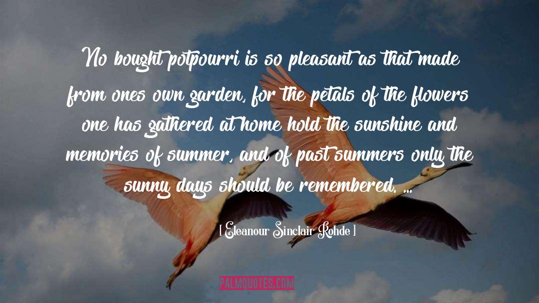 Memories Of Summer quotes by Eleanour Sinclair Rohde