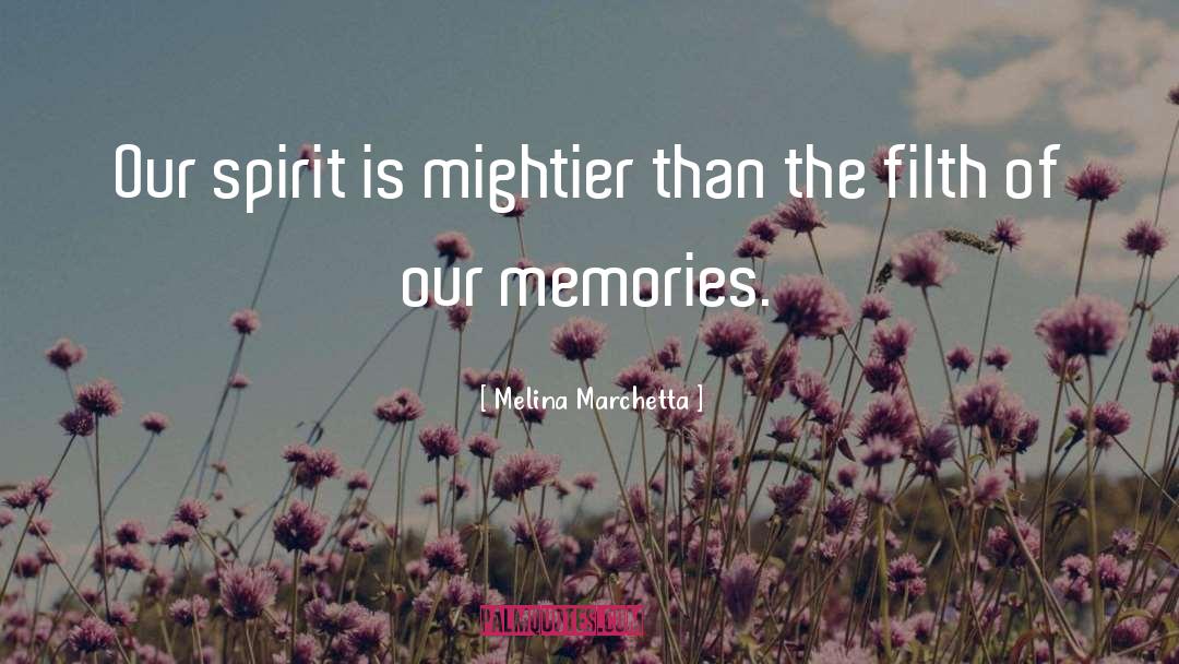 Memories Pic quotes by Melina Marchetta