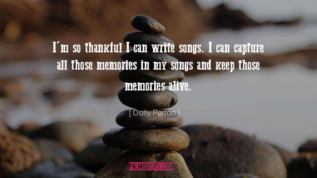 Memories Pic quotes by Dolly Parton