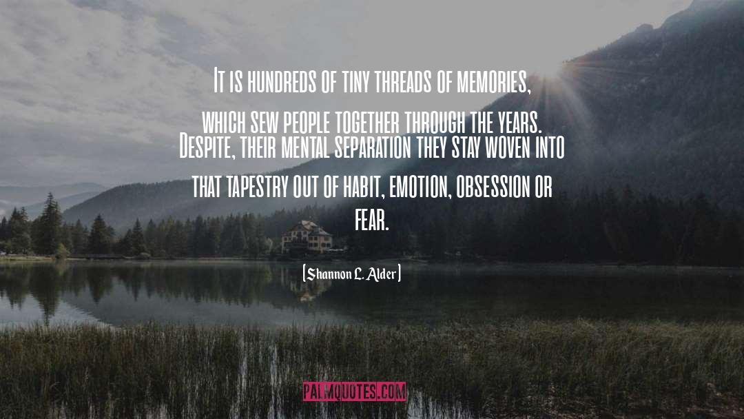 Memories quotes by Shannon L. Alder