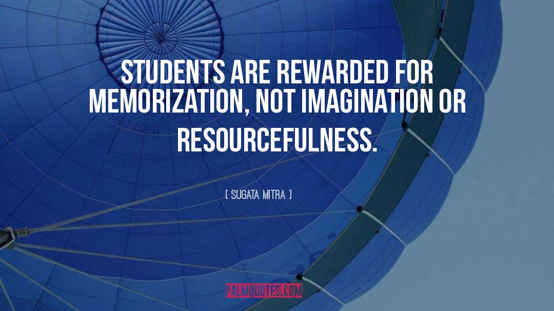 Memorization quotes by Sugata Mitra