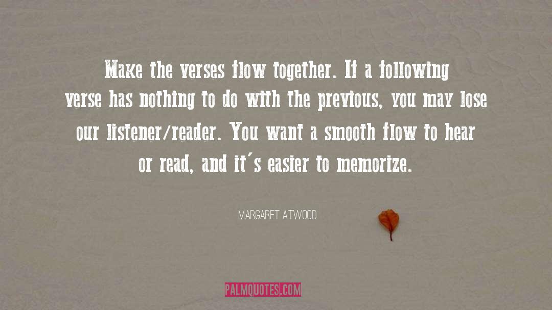 Memorize quotes by Margaret Atwood