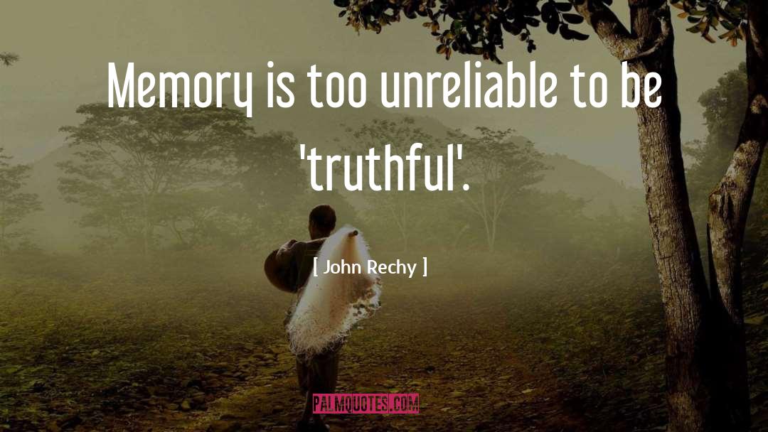 Memory Ancestors quotes by John Rechy