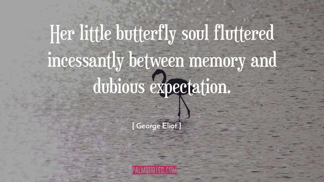 Memory Ancestors quotes by George Eliot
