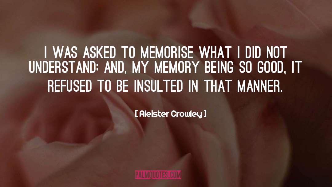 Memory Being quotes by Aleister Crowley