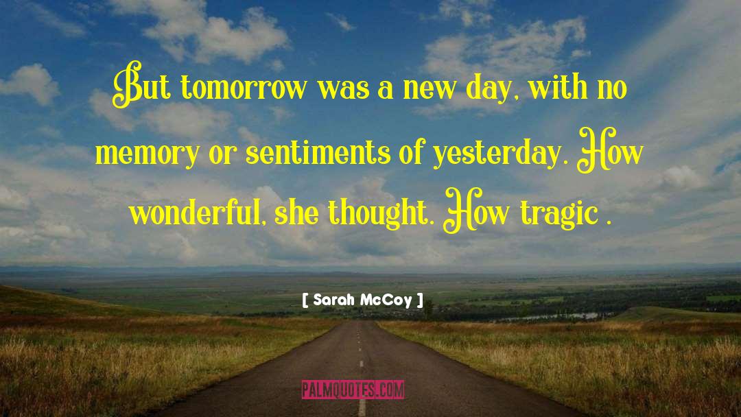 Memory Inspirational quotes by Sarah McCoy