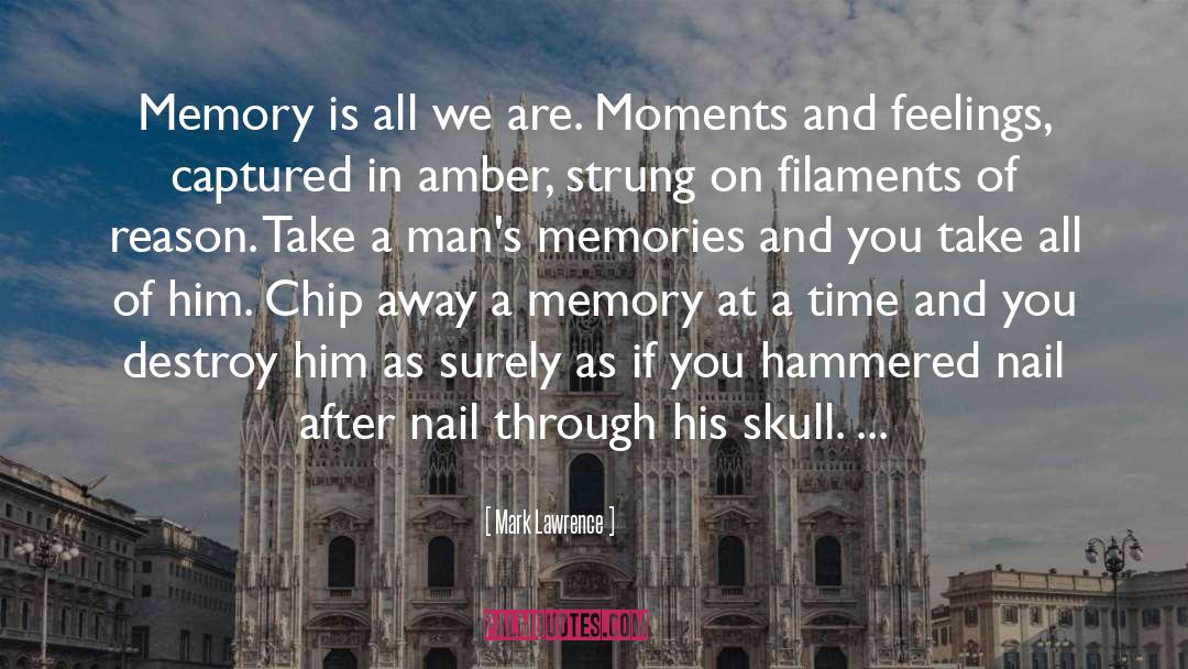 Memory Loss quotes by Mark Lawrence