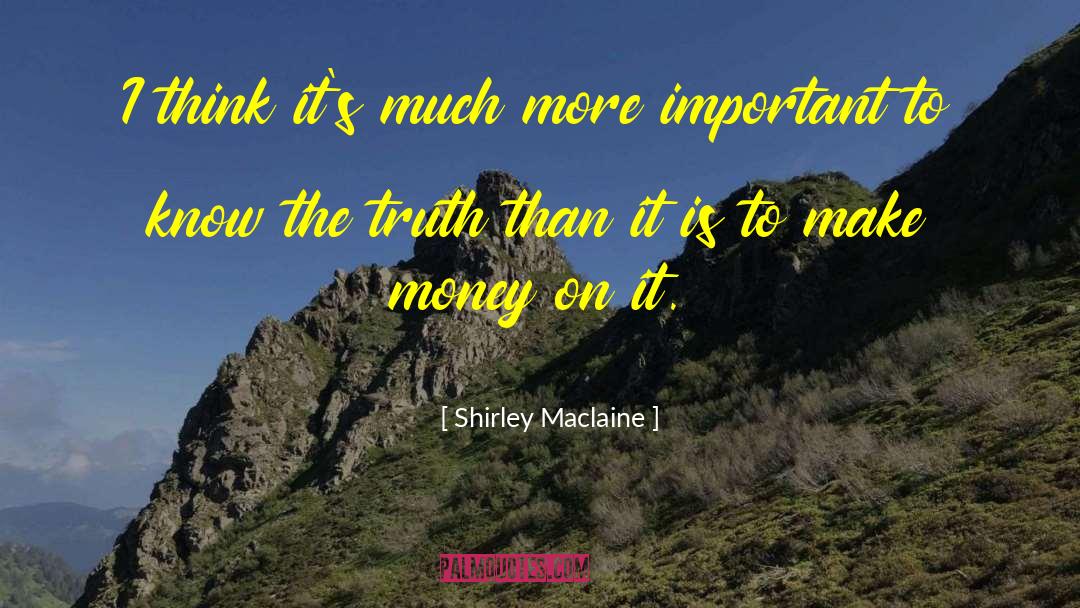 Memory Making quotes by Shirley Maclaine