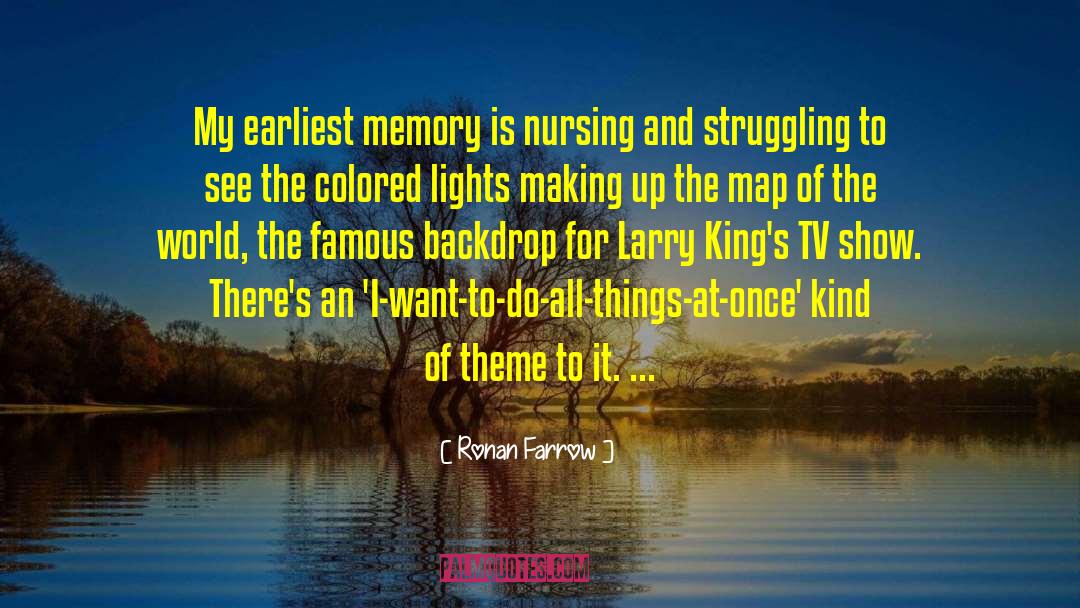 Memory Tributes quotes by Ronan Farrow