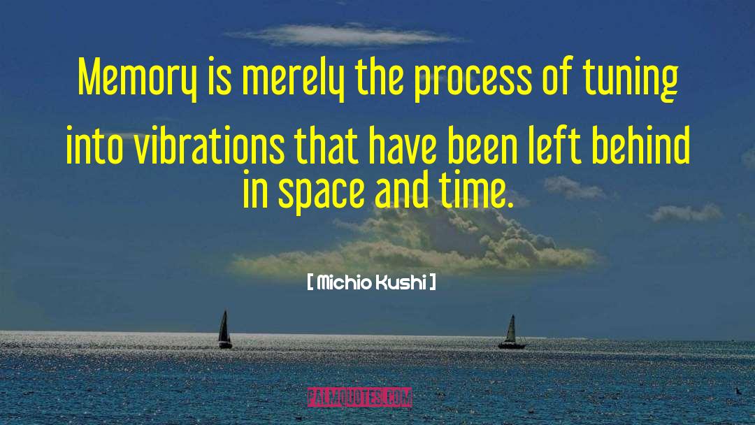 Memory Trigger quotes by Michio Kushi