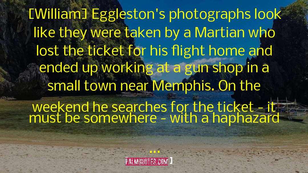 Memphis quotes by Geoff Dyer