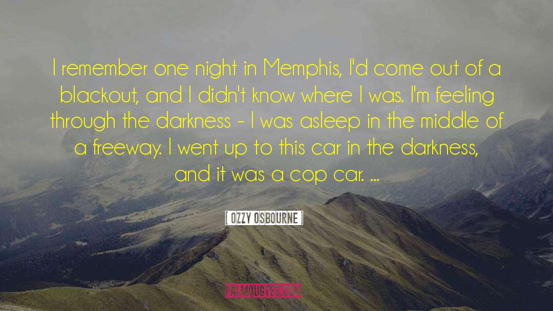 Memphis quotes by Ozzy Osbourne