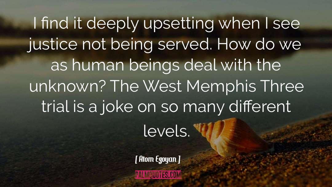 Memphis quotes by Atom Egoyan