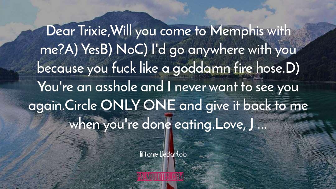 Memphis quotes by Tiffanie DeBartolo