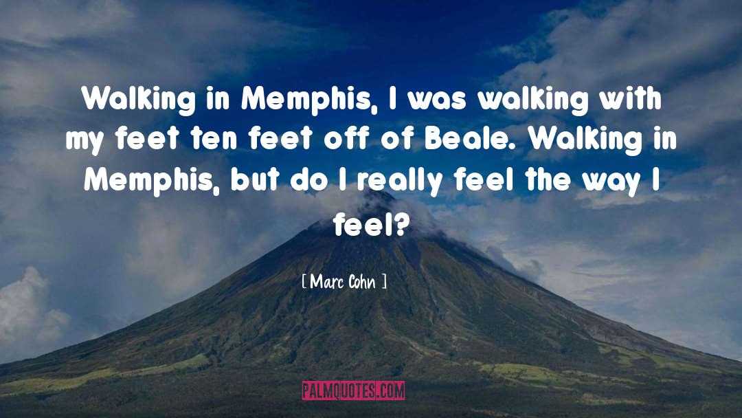 Memphis quotes by Marc Cohn