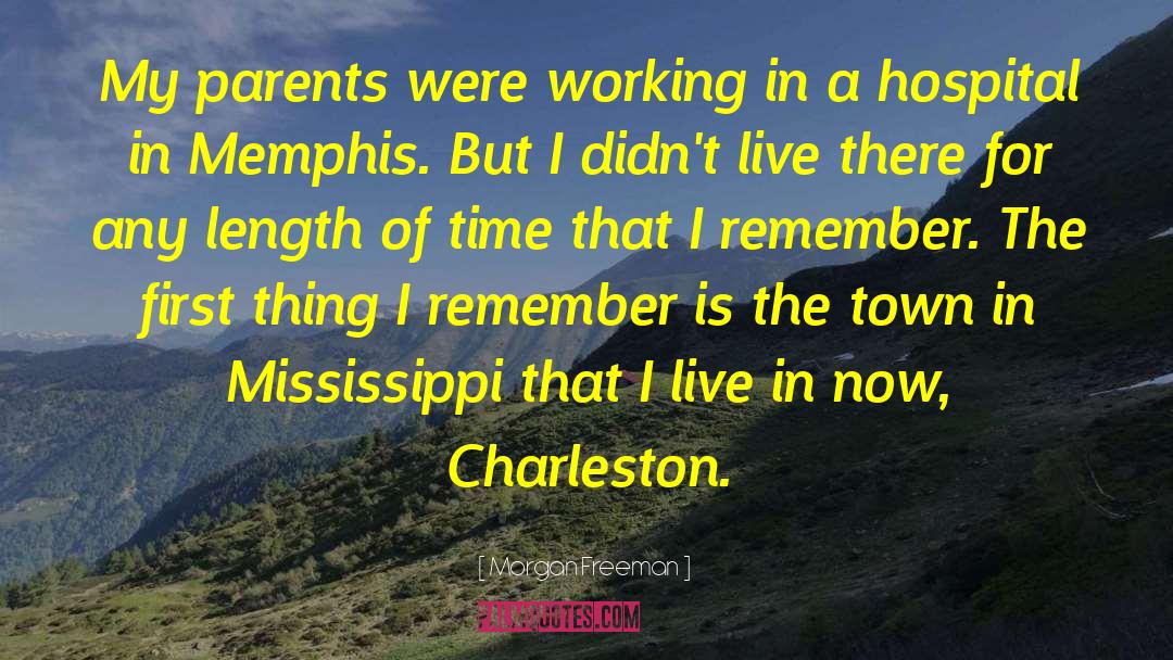 Memphis quotes by Morgan Freeman