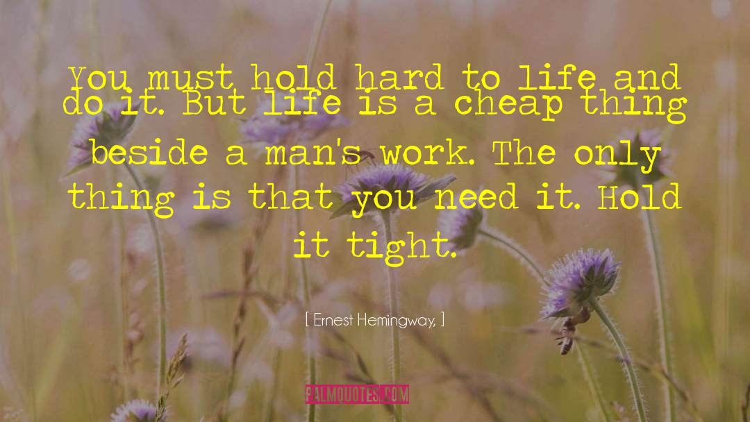 Men And Dogs quotes by Ernest Hemingway,