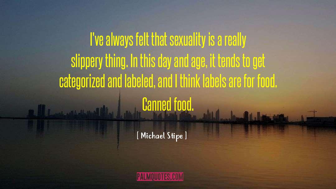Men And Food quotes by Michael Stipe