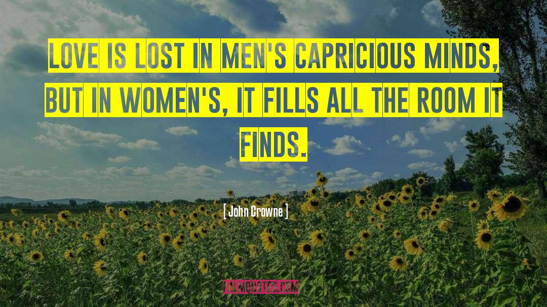 Men And Women In Love quotes by John Crowne