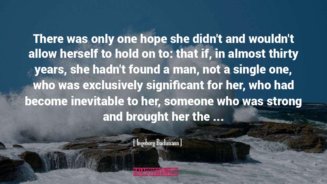 Men And Women In Love quotes by Ingeborg Bachmann