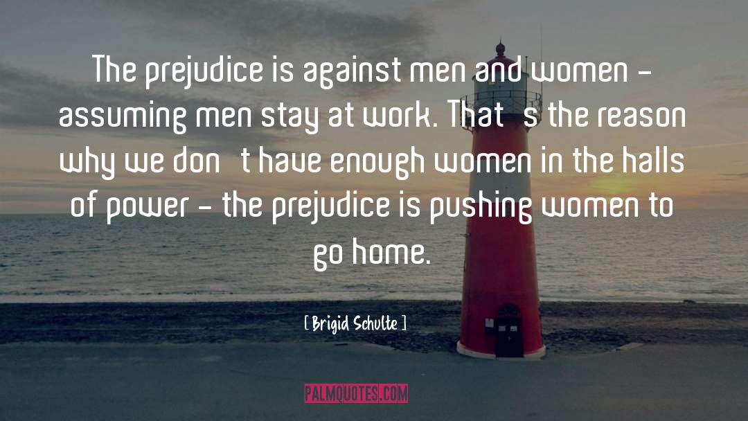 Men And Women quotes by Brigid Schulte