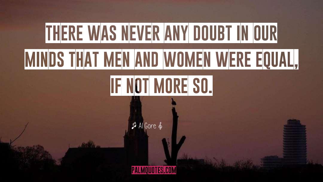 Men And Women quotes by Al Gore