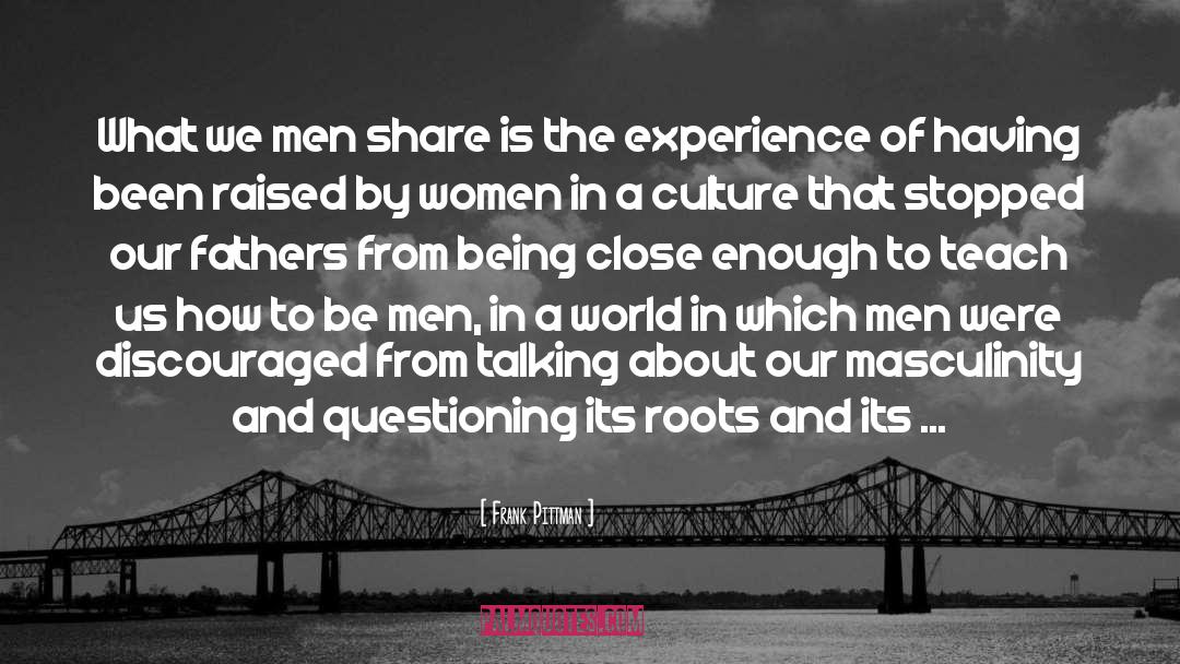 Men And Women Relations quotes by Frank Pittman