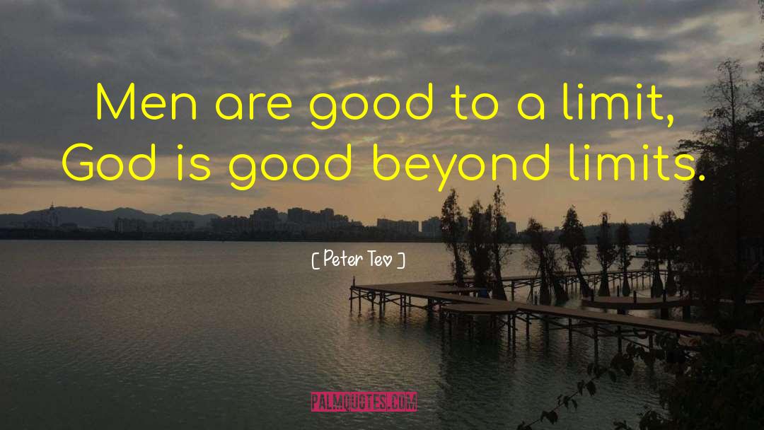 Men Are Good quotes by Peter Teo