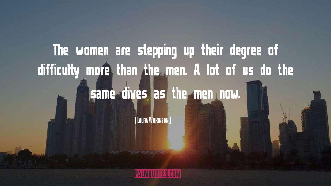 Men Are Jerk quotes by Laura Wilkinson