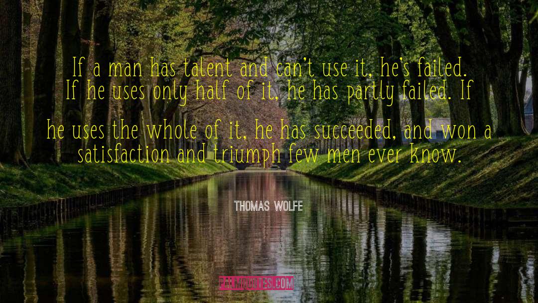 Men Bashing quotes by Thomas Wolfe