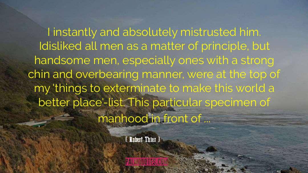 Men Bashing quotes by Robert Thier