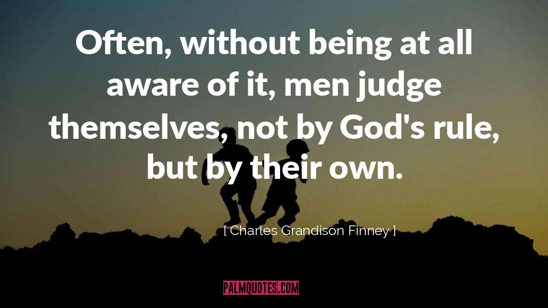 Men Being Boys quotes by Charles Grandison Finney