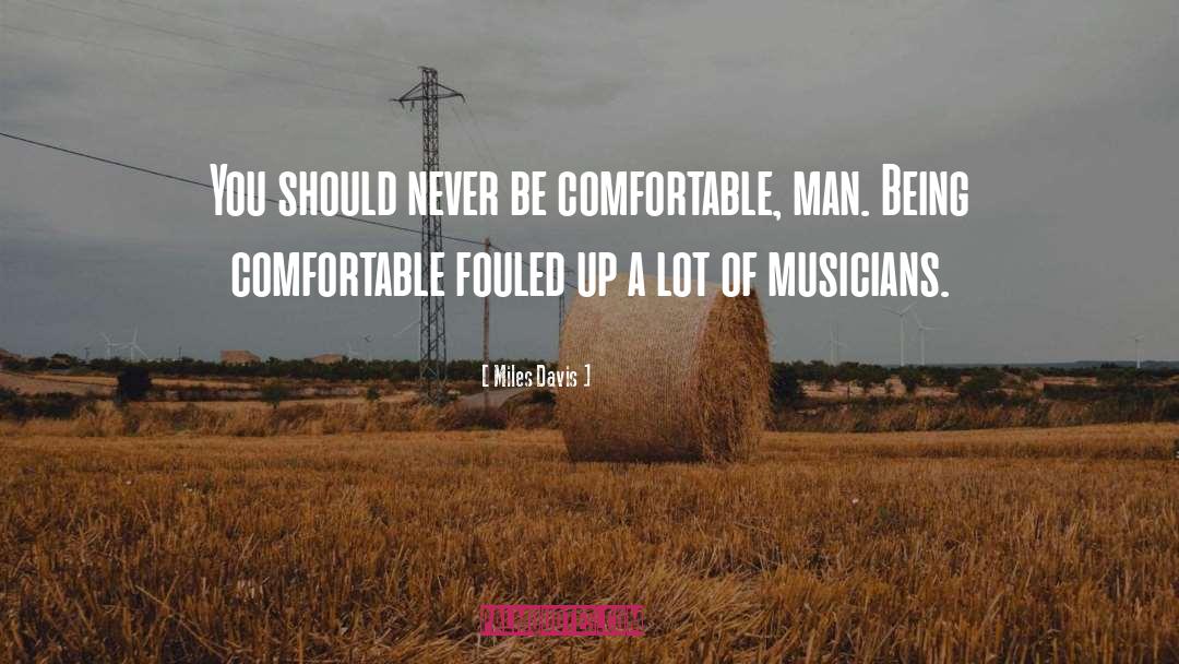 Men Being Boys quotes by Miles Davis