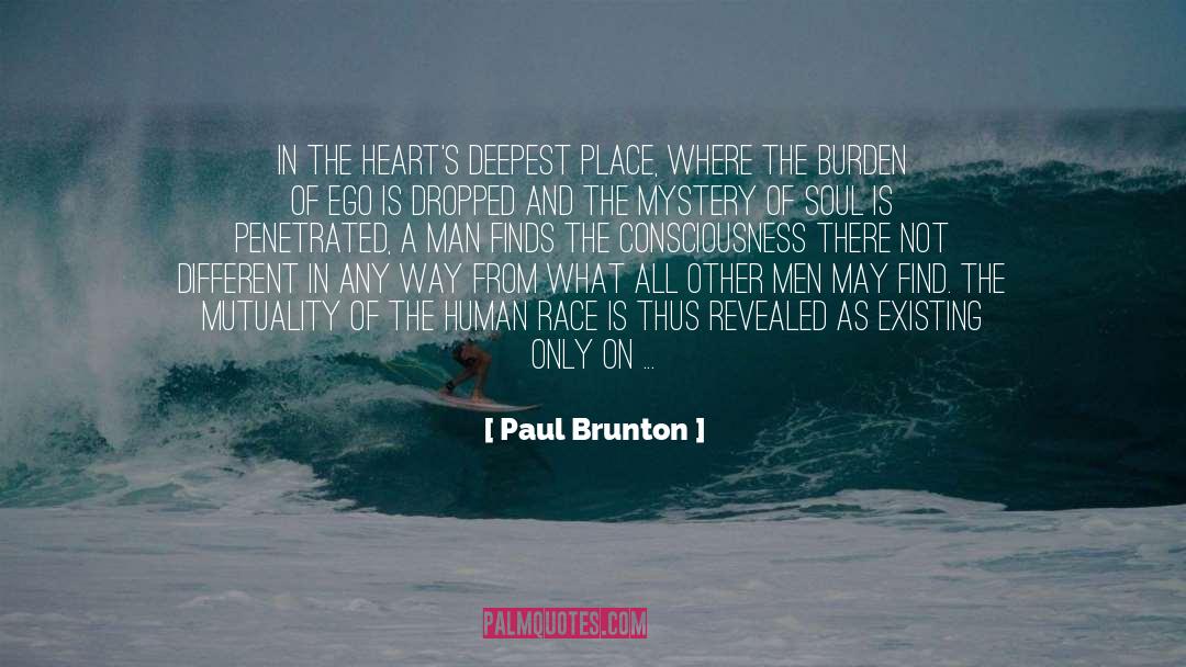 Men Being Unromantic quotes by Paul Brunton