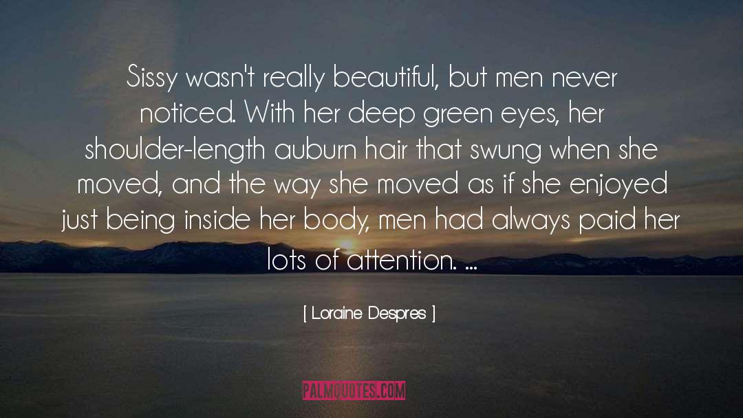 Men Being Unromantic quotes by Loraine Despres