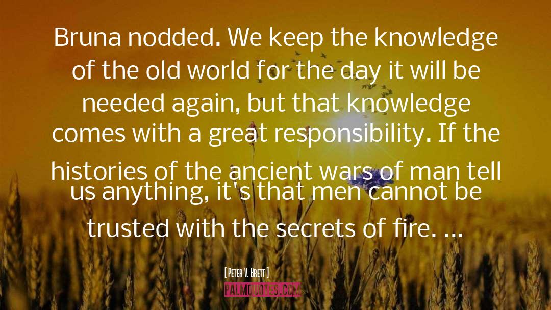 Men Cannot Be Trusted quotes by Peter V. Brett