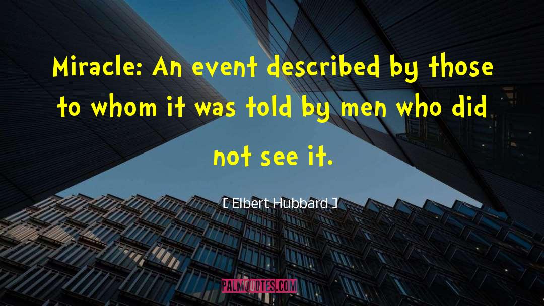 Men Humor quotes by Elbert Hubbard