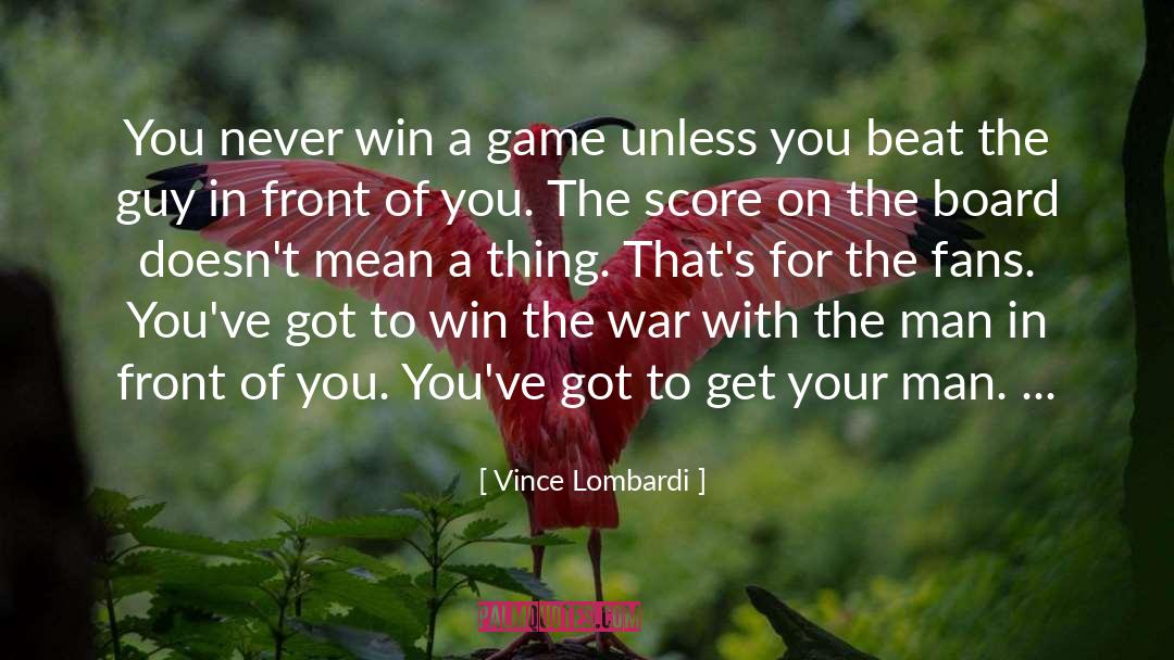 Men In Black quotes by Vince Lombardi