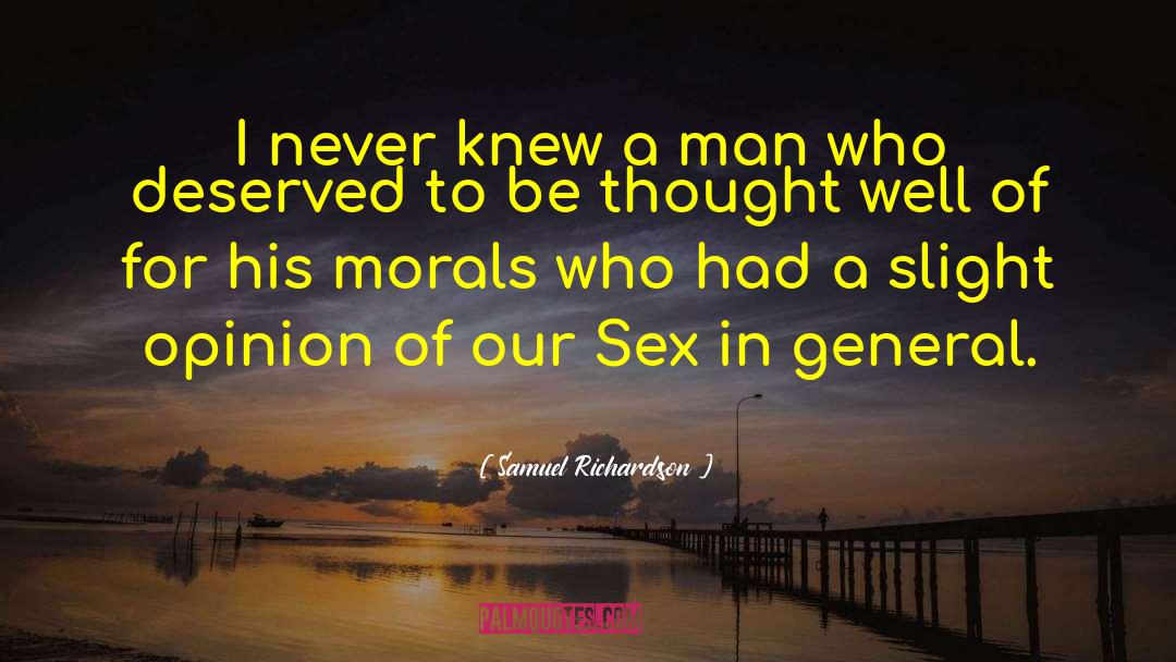 Men Man Morals Women Family quotes by Samuel Richardson