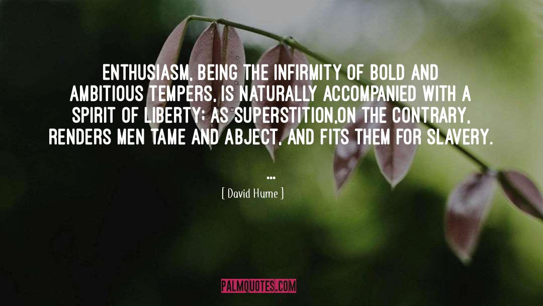 Men Of Action quotes by David Hume
