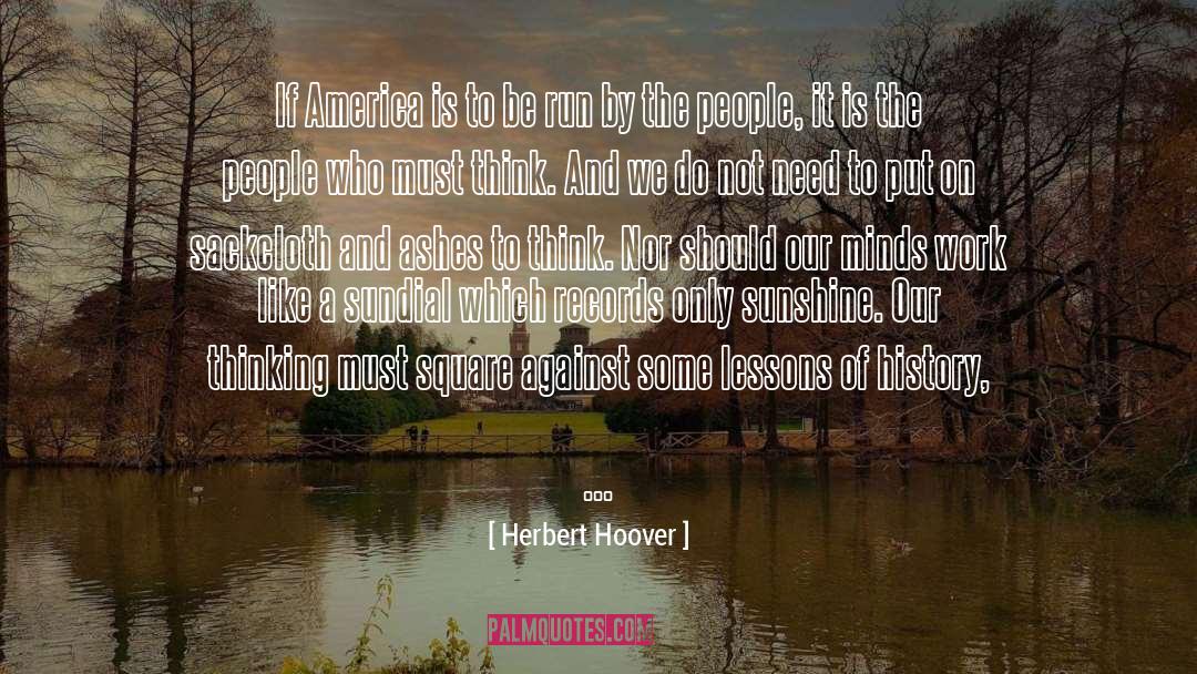 Men Of Dreams quotes by Herbert Hoover