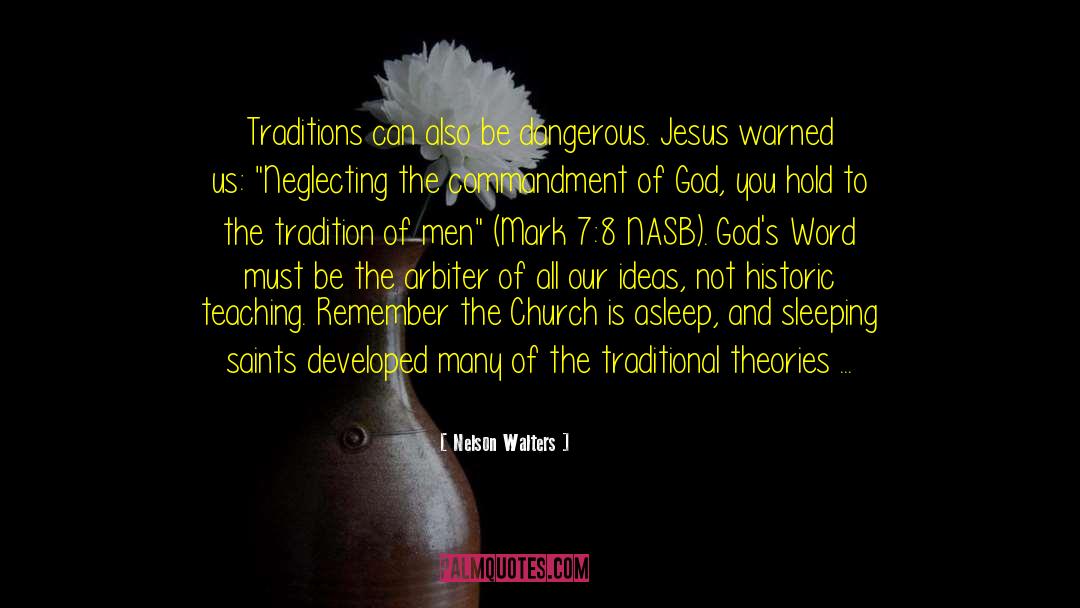Men Of God quotes by Nelson Walters
