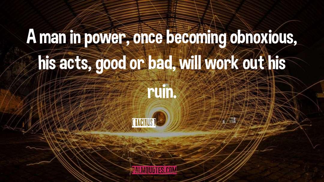 Men Ruin Everything quotes by Tacitus
