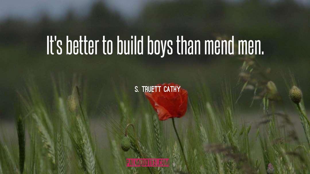 Men S Behavior quotes by S. Truett Cathy