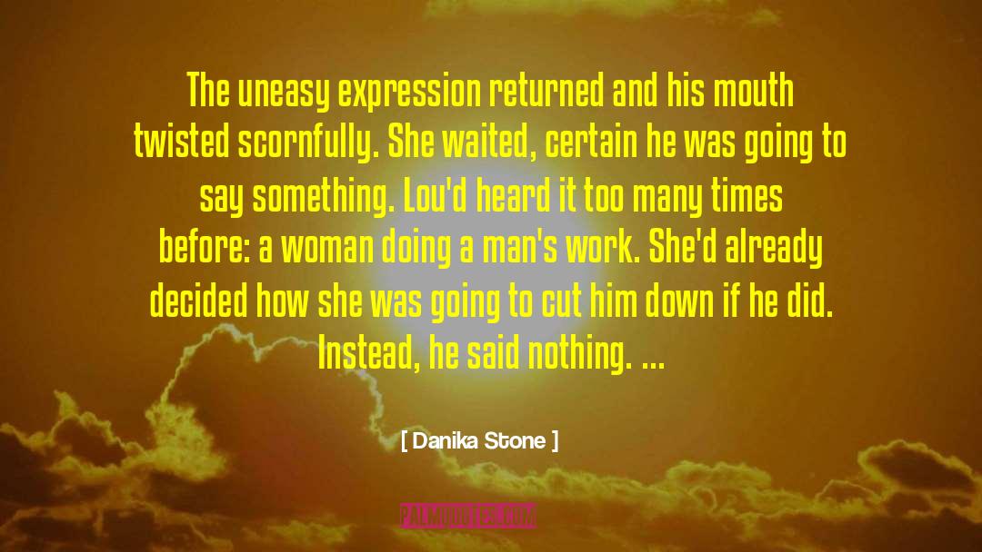 Men S Issues quotes by Danika Stone