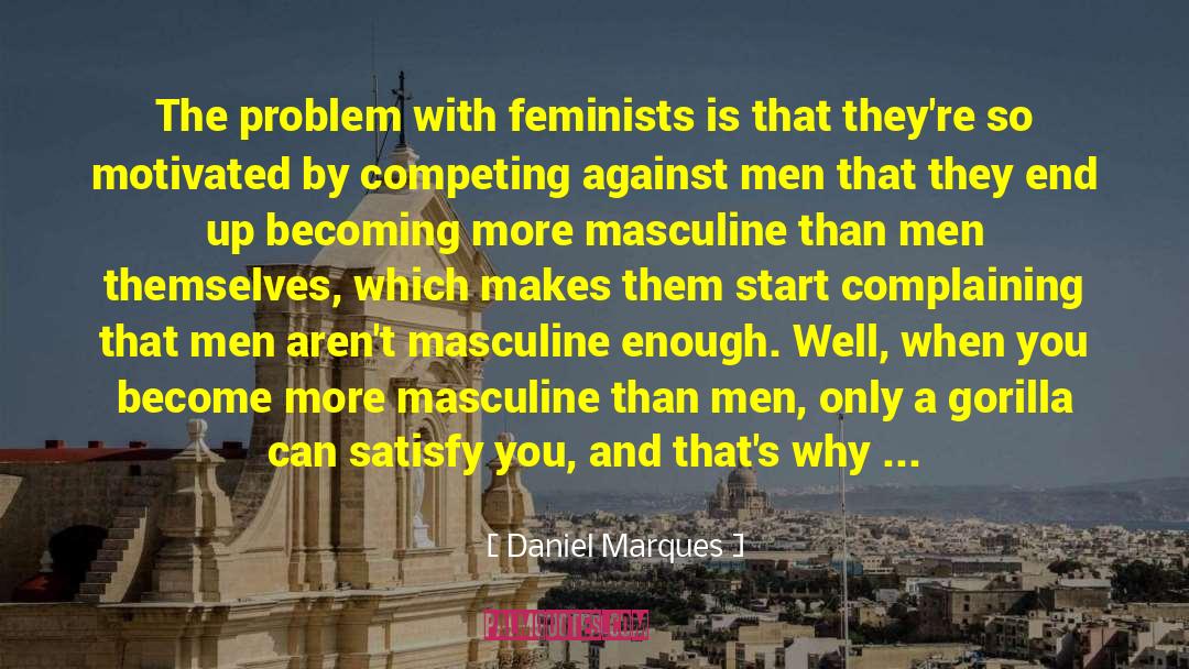 Men Women Oppression quotes by Daniel Marques