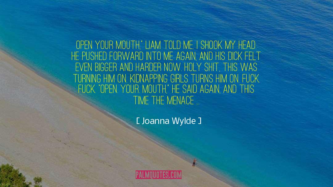 Menace quotes by Joanna Wylde