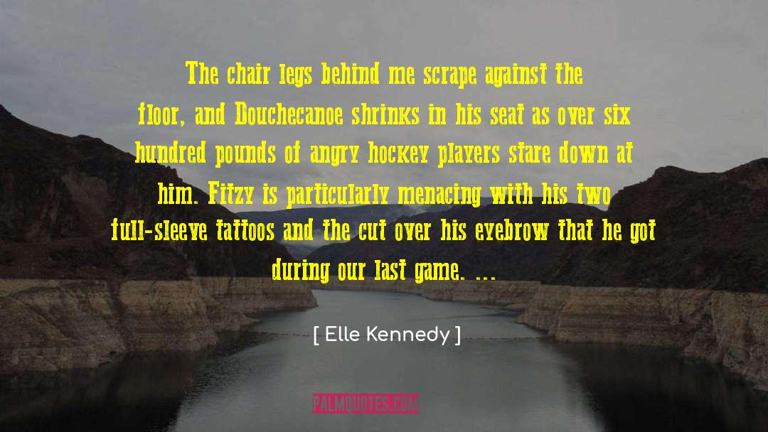 Menacing quotes by Elle Kennedy