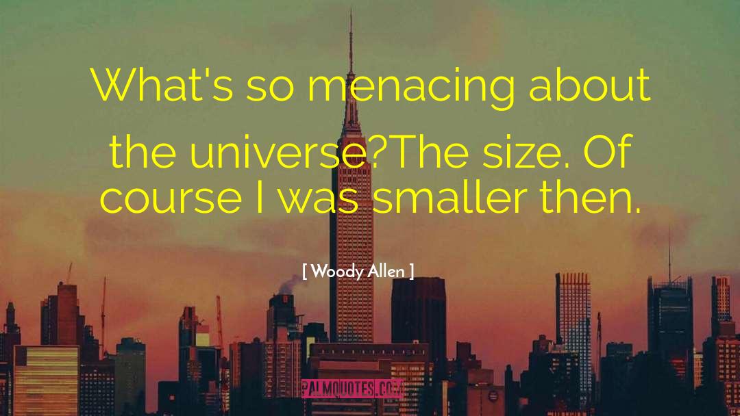 Menacing quotes by Woody Allen